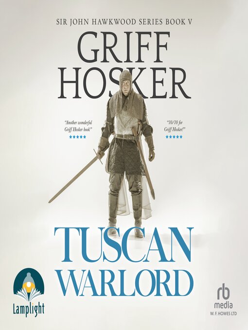 Title details for Tuscan Warlord by Griff Hosker - Available